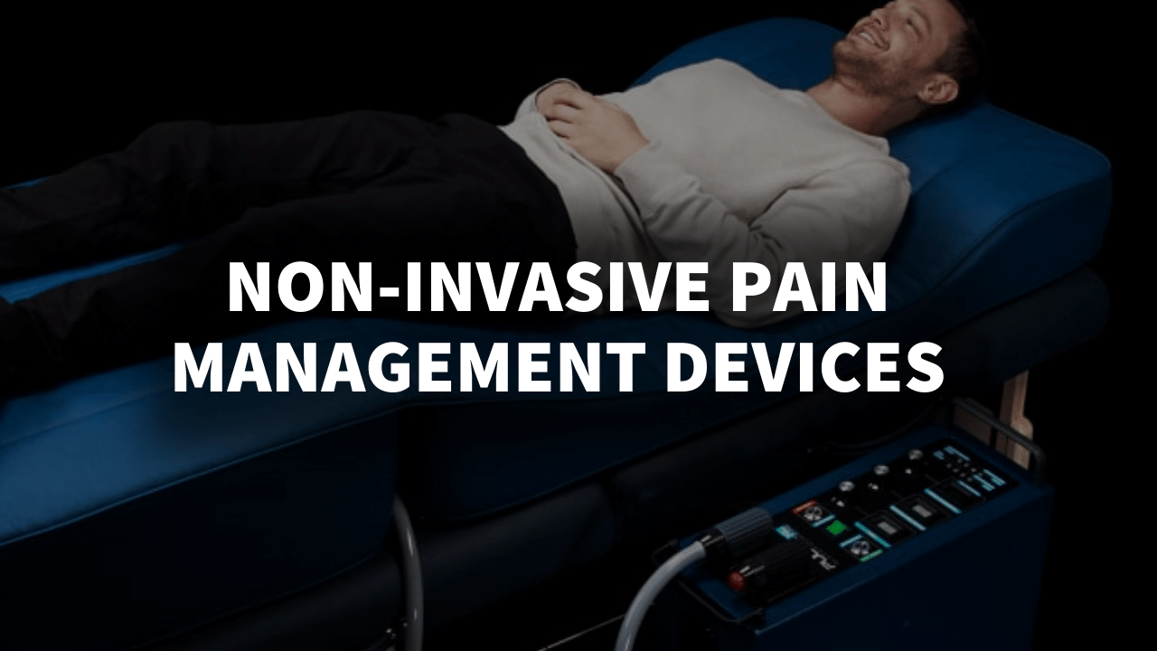 Embrace NonInvasive Pain Management at Your Physical Therapy Clinic